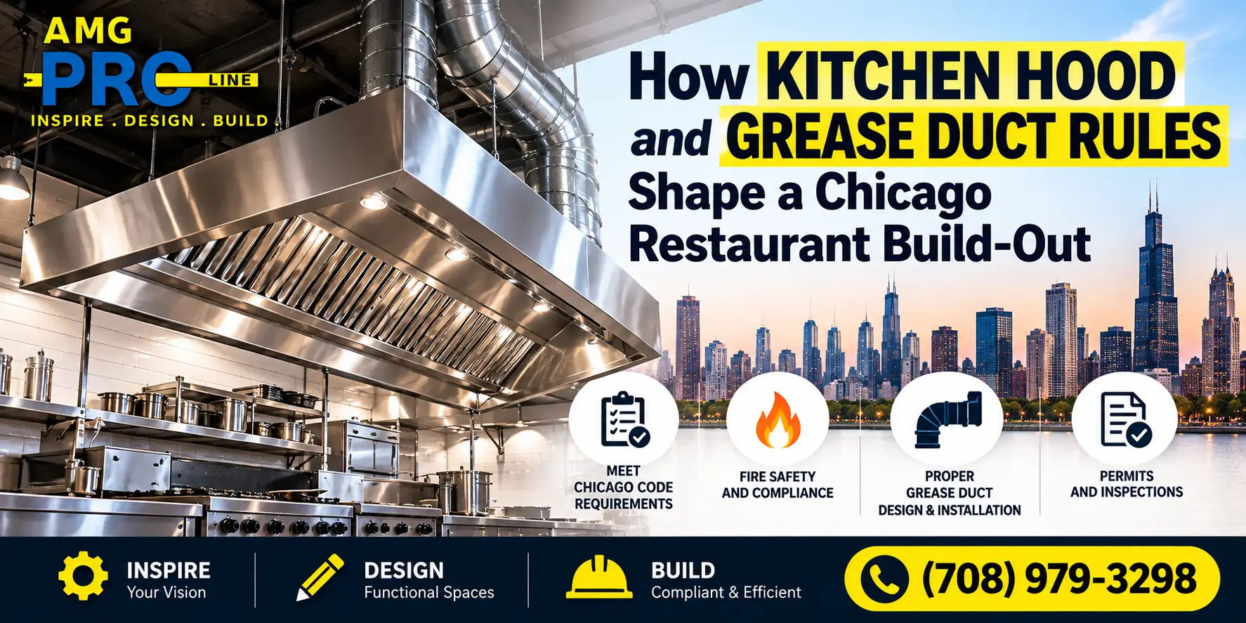 AMG ProLine restaurant build-out featuring a commercial kitchen exhaust hood and grease duct system, highlighting Chicago code requirements, fire safety, duct installation, permits, and inspections.