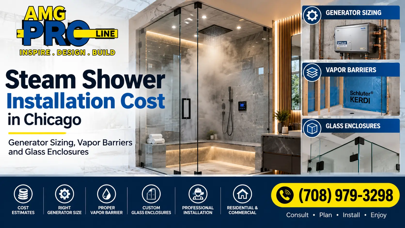 AMG ProLINE steam shower installation in Chicago featuring a luxury glass-enclosed steam shower, steam generator, waterproof vapor barrier system, and custom glass enclosures. Professional installation services for residential and commercial bathrooms. Call (708) 979-3298.